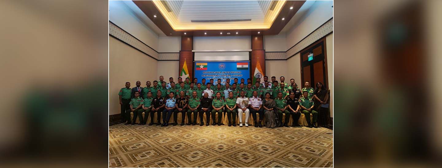  The 8th India-Myanmar UN Peacekeeping Training Course held in Myanmar from 21 July to 1 August 2025

